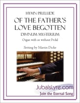 Of the Father's Love Begotten Organ sheet music cover